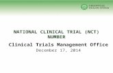 NATIONAL CLINICAL TRIAL (NCT) NUMBER Clinical Trials Management Office December 17, 2014.