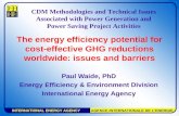 INTERNATIONAL ENERGY AGENCY AGENCE INTERNATIONALE DE L’ENERGIE The energy efficiency potential for cost-effective GHG reductions worldwide: issues and.