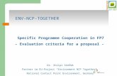ENV-NCP-TOGETHER Specific Programme Cooperation in FP7 - Evaluation criteria for a proposal - Dr. Shilpi SAXENA Partner im EU-Project "Environment NCP.