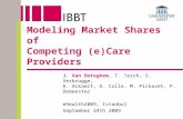 Modeling Market Shares of Competing (e)Care Providers J. Van Ooteghem, T. Tesch, S. Verbrugge, A. Ackaert, D. Colle, M. Pickavet, P. Demeester eHealth2009,