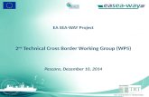 EA SEA-WAY Project 2 nd Technical Cross Border Working Group (WP5) Pescara, December 10, 2014 TRT TRASPORTI E TERRITORIO.