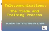 Telecommunications: The Trade and Training Process.