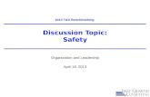 Discussion Topic: Safety Organization and Leadership April 18, 2013 2013 T&D Benchmarking.