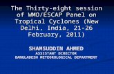 SHAMSUDDIN AHMED ASSISTANT DIRECTOR BANGLADESH METEOROLOGICAL DEPARTMENT The Thirty-eight session of WMO/ESCAP Panel on Tropical Cyclones (New Delhi, India,