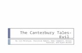 The Canterbury Tales-Evil By Jill McIntyre, Christine Abbott, Gwen Campbell, Kelsey Sullivan, and Ryann Bucher.