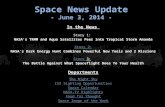 Space News Update - June 3, 2014 - In the News Story 1: NASA's TRMM and Aqua Satellites Peer into Tropical Storm Amanda Story 2: NASA's Dark Energy Hunt.