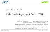 Training Purposes Only JEM FPEF OV 21409 JMU-064205 (Ver. 1.3) 1 JEM FPEF OV 21409 Fluid Physics Experiment Facility (FPEF) Overview Notice : This technical.