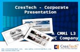Www.crestechglobal.com, ,  CresTech - Corporate Presentation CresTech - Corporate Presentation A CMMi L3.