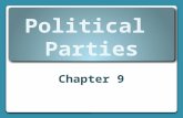 Political Parties Chapter 9 Washington’s Farewell Address 1796 “I have already intimated to you the danger of parties in the State, with particular reference.
