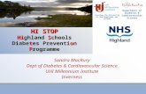 Creating the University of the Highlands and Islands Department of Diabetes & Cardiovascular Science HI STOP Highland Schools Diabetes Prevention Programme.