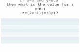 If x=3 and y=0.5 then what is the value for z when z=(2x+1)(x+3y)?