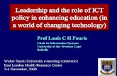Prof Louis C H Fourie Chair in Information Systems University of the Western Cape Bellville Walter Sisulu University e-learning conference East London.