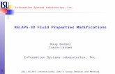 1 Doug Barber Lance Larsen Information Systems Laboratories, Inc. Information Systems Laboratories, Inc. RELAP5-3D Fluid Properties Modifications.