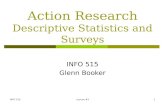 INFO 515Lecture #31 Action Research Descriptive Statistics and Surveys INFO 515 Glenn Booker.