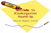 Welcome to Kindergarten Round-Up Robison Magnet School.