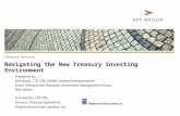 Navigating the New Treasury Investing Environment Presented by: Kirk Black, CTP, CPA, FINRA Licensed Representative Senior Relationship Manager, Investment.