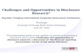 Challenges and Opportunities in Disclosure Research* Keynote: Tsinghua International Corporate Governance Conference Phil Berger University of Chicago.