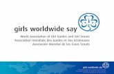 WAGGGS is the world’s largest international voluntary organization for girls and young women WAGGGS is the umbrella for National Member Organizations.