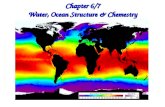 Chapter 6/7 Water, Ocean Structure & Chemestry. 2 .