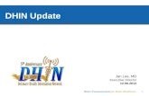 DHIN Update Jan Lee, MD Executive Director 12.06.2012 1.