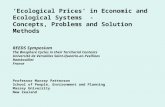 ‘Ecological Prices’ in Economic and Ecological Systems - Concepts, Problems and Solution Methods REEDS Symposium The Biosphere Cycles in their Territorial.