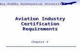Aviation Industry Certification Requirements Embry-Riddle Aeronautical University Chapter 4.