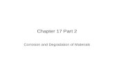 Chapter 17 Part 2 Corrosion and Degradation of Materials.