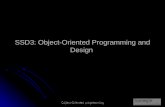 Object-Oriented programming 1 SSD3: Object-Oriented Programming and Design.