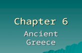 Chapter 6 Ancient Greece. The Rise of Greek Civilization  I. Geographic Setting –A. Peninsula – area of land surrounded by water on three sides.