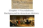 Chapter 4 Foundations: Background to American History.