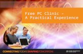 Free PC Clinic – A Practical Experience. Presented by June West, Instructor Computer Technology Department Director, Free PC Clinic Coffee Shop Manager.