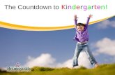 The Countdown to Kindergarten!. Teachers Teacher’s Assistants School Secretary Librarian Administrators Custodians We are all here to help!