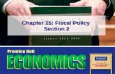 Chapter 15: Fiscal Policy Section 2. Copyright © Pearson Education, Inc.Slide 2 Chapter 15, Section 2 Objectives 1.Compare and Contrast classical economics.
