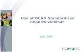 Use of OCAN Standardized Reports Webinar April, 2014.