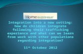 Integration in a time limited space for asylum seeking young people. Ravi KS Kohli Professor of Child Welfare University of Bedfordshire.