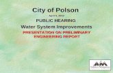 City of Polson April 5, 2010 PUBLIC HEARING Water System Improvements PRESENTATION ON PRELIMINARY ENGINEERING REPORT.