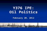 Y376 IPE: Oil Politics February 20, 2012. World Energy Consumption, 1965-2005, in Terawatts (TW)
