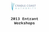 2013 Entrant Workshops. Presenters Cassandra Leigh – TICT Stuart Jones – CCTE member & Regional Awards Judge.