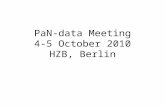 PaN-data Meeting 4-5 October 2010 HZB, Berlin. Project Summary.