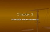 Chapter 3 Scientific Measurements. Describe the following object in your notes.