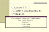 Copyright 2006 John Wiley & Sons, Inc Chapters 6 & 7: Affective Engineering & Evaluation HCI: Developing Effective Organizational Information Systems Dov.