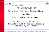 Advanced Polymer Composites in the Civil Infrastructure Structural Composites Research Unit, Department of Civil Engineering - Univ. of Surrey The Evolution.