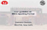 User guideline on MIES reporting Format Statistics Division, MoHFW, New Delhi.