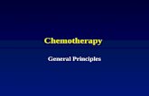 Chemotherapy General Principles. Chemotherapy The treatment of disease by means of chemicals that have a specific toxic effect upon the disease producing.