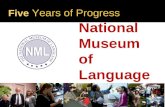 National Museum of Language Five Years of Progress.