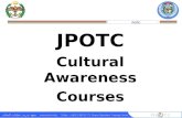 1 POTC معهد تدريب عمليات السلام  Telfax: ++962 5 390 22 73 Peace Operation Training Center P O T C JPOTC Cultural Awareness Courses.