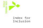 Index for Inclusion. The inclusive culture at School Tremser Teich Five years ago, our school got changed into a comprehensive school. Therefore, the.