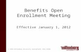 © 2010 Wittenberg University Springfield, Ohio 45501 Benefits Open Enrollment Meeting Effective January 1, 2012.