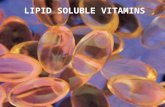 LIPID SOLUBLE VITAMINS. Vitamin А Retinol. Antixerophthalmic.