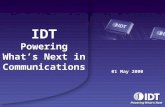 IDT Powering What’s Next in Communications 01 May 2000.